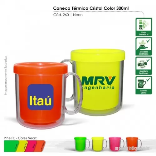 Caneca plástica personalizada - Caneca plástica injetada, atóxica, formada com corpo cristal translúcido colorido e refil branco. Dupla parede que conserva a temperatura e tem capacidade para 300 ml.