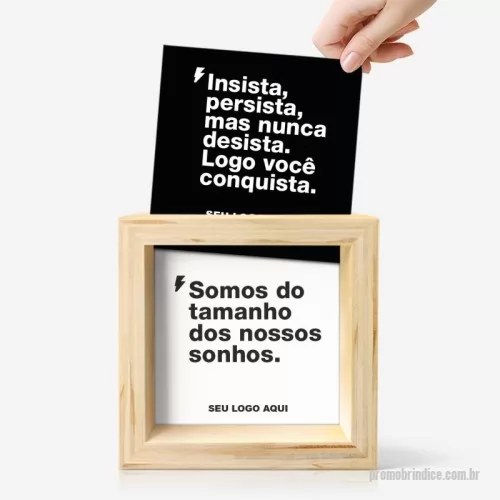 Quadro personalizado - Opção de brinde super diferente. Quadro com frases motivacionais personalizadas. Pode conter 3 a 6 cards, dupla face. Cards trocam, alternam. Cada dia uma frase diferente.Frases personalizadas, as suas cores e sua marca.